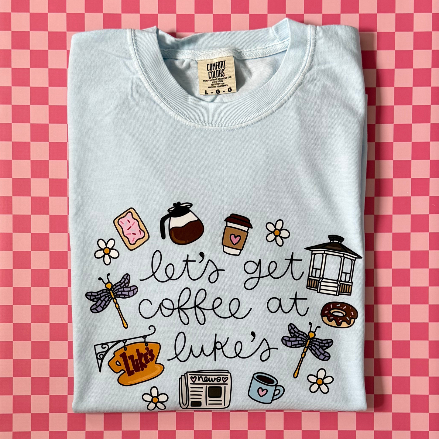 Let's Get Coffee at Luke's Inspired Shirt | Stars Hollow Coffee Lover Tee | Cute Comfort Colors Graphic T-Shirt | Cozy Fall Coffee Shirt