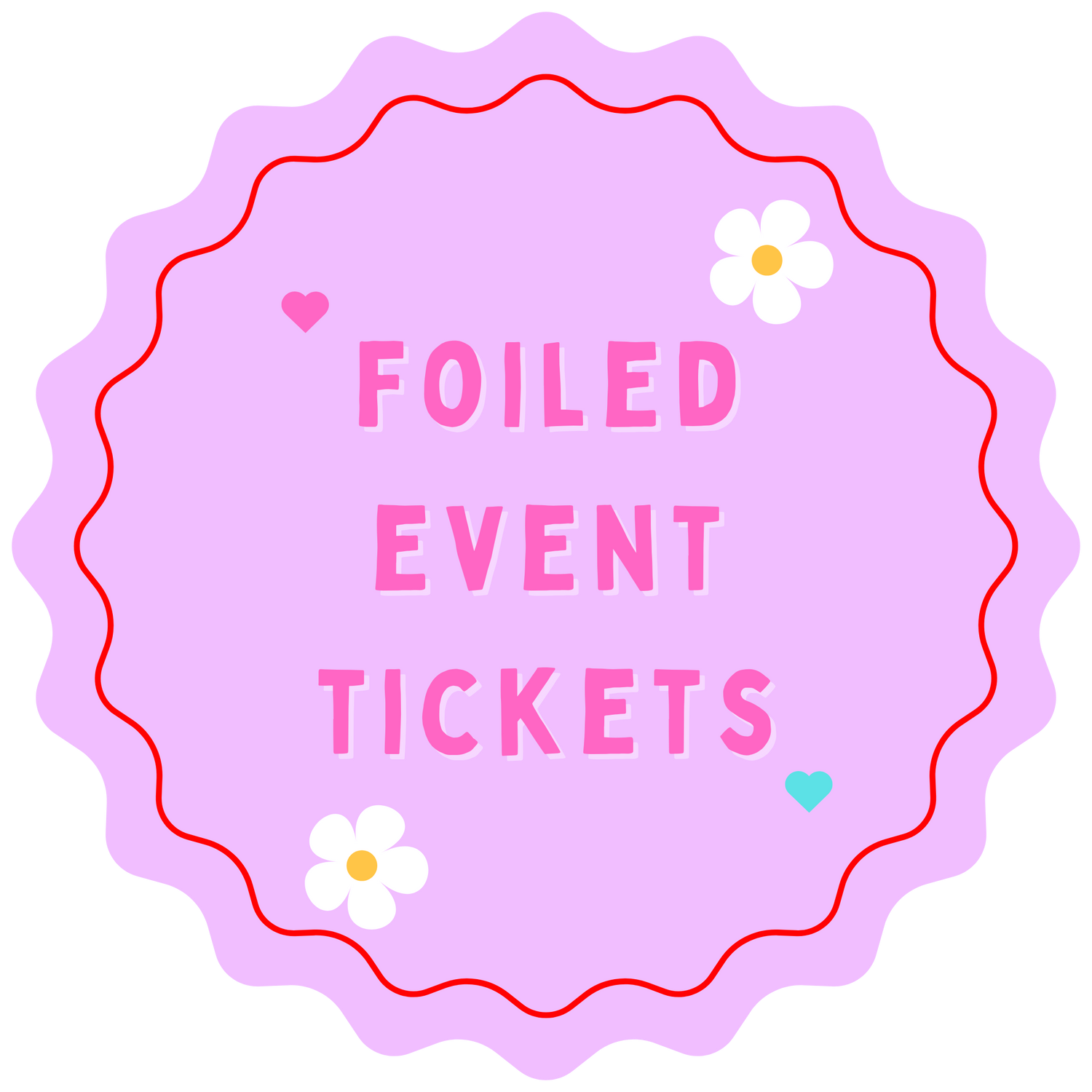 Foiled Tickets