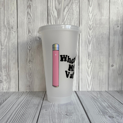 Wheres My Vape Cold Cup