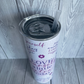 Love Yourself Tumbler