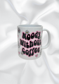 Moody Coffee Mug