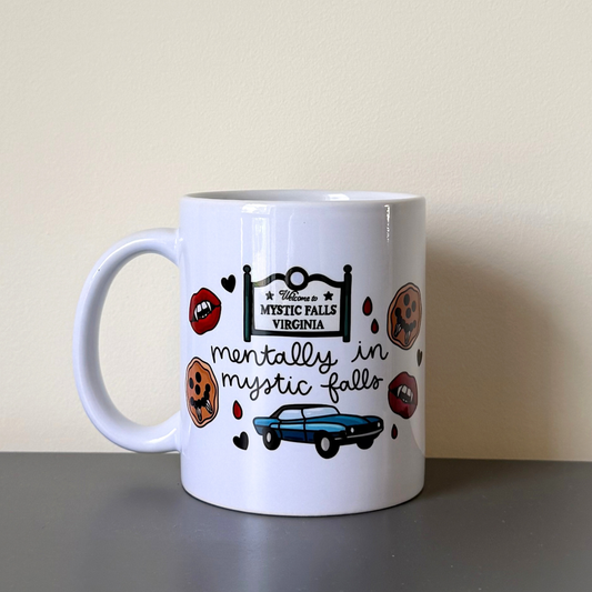Mentally In Mystic Falls Mug